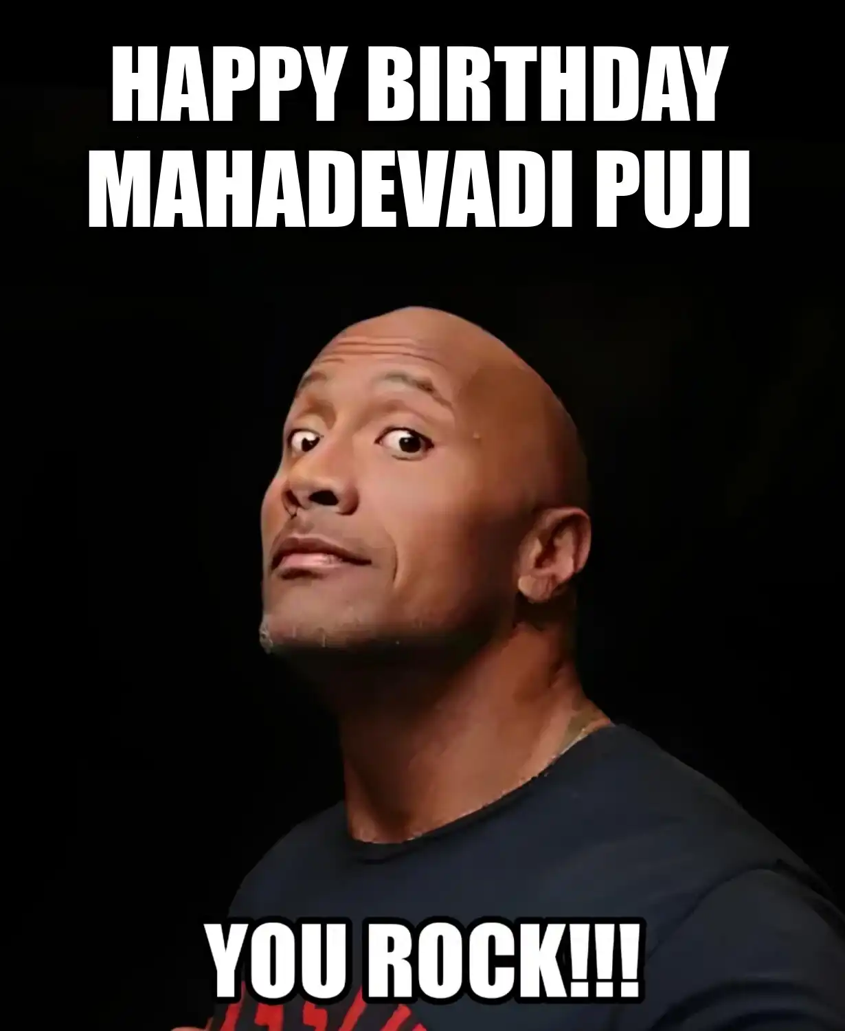 Happy Birthday Mahadevadi Puji You Rock Meme